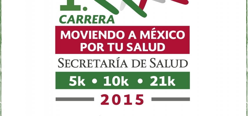 1ª. Carrera moviendo a México por tu salud