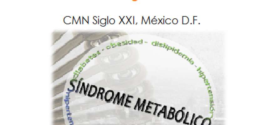 7a Conferencia Científica Anual Sobre Síndrome Metabólico 2015