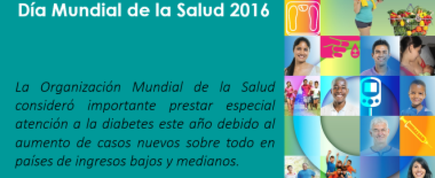 Diabetes, tema central en el Día Mundial de la Salud 2016