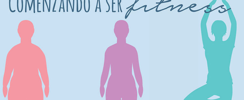 Comenzando a ser fitness