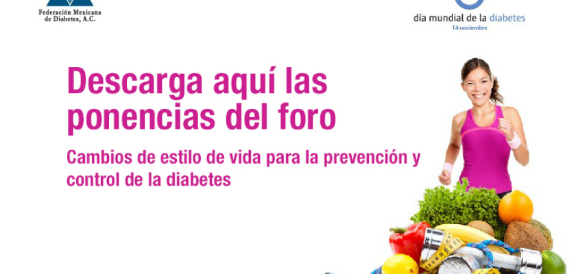 Ponencias del foro «Cambio de estilo de vida para la prevención y control de la diabetes»