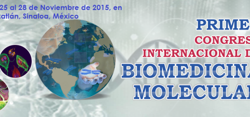 Primer Congreso Internacional de Biomedicina Molecular